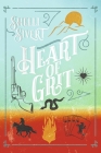 Heart of Grit By Shelli Sivert Cover Image