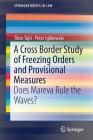 A Cross Border Study of Freezing Orders and Provisional Measures: Does Mareva Rule the Waves? (Springerbriefs in Law) Cover Image