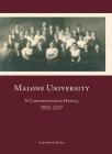Malone University: A Commemorative History, 1892-2017 Cover Image