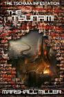 The Tsunami (Tschaaa Infestation #2) By Marshall Miller Cover Image