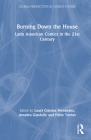 Burning Down the House: Latin American Comics in the 21st Century By Laura Cristina Fernández (Editor), Amadeo Gandolfo (Editor), Pablo Turnes (Editor) Cover Image