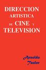 Direccion Artistica de Cine y Television By Arnoldo Tauler Cover Image