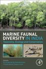 Marine Faunal Diversity in India: Taxonomy, Ecology and Conservation Cover Image