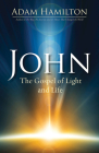 John: The Gospel of Light and Life Cover Image
