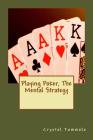 Playing Poker, The Mental Strategy Cover Image
