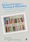 Doing a Research Project in Nursing and Midwifery: A Basic Guide to Research Using the Literature Review Methodology By Carroll Siu (Editor), Huguette Comerasamy (Editor) Cover Image