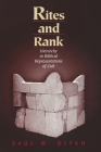 Rites and Rank: Hierarchy in Biblical Representations of Cult By Saul M. Olyan Cover Image