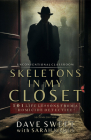 Skeletons in My Closet: 101 Life Lessons From a Homicide Detective Cover Image