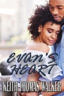 Evan's Heart By Keith Thomas Walker Cover Image
