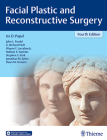 Facial Plastic and Reconstructive Surgery By Ira D. Papel (Editor), John L. Frodel (Editor), G. Richard Holt (Editor) Cover Image