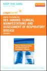Clinical Manifestations and Assessment of Respiratory Disease - Elsevier eBook on Vitalsource (Retail Access Card) By Terry Des Jardins Cover Image