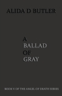 A Ballad of Gray Cover Image