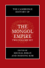 The Cambridge History of the Mongol Empire 2 Volume Set By Michal Biran (Editor), Hodong Kim (Editor) Cover Image