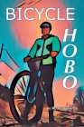 Bicycle Hobo By Robert Downes Cover Image