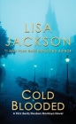 Cold Blooded (A Bentz/Montoya Novel #2) By Lisa Jackson Cover Image