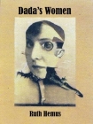 Dada's Women By Ruth Hemus Cover Image