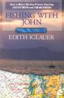 Fishing with John By Edith Iglauer Cover Image