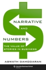 Narrative and Numbers: The Value of Stories in Business Cover Image