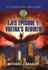 EJFS Episode 1: Vritra's Rebirth Cover Image