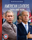 American Leaders: Then and Now By Jessica Rusick Cover Image