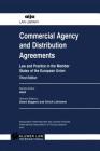 Commercial Agency and Distribution Agreements: Law and Practice in the Member States of the European Nion (Aija) By Geert Bogaert, Ulrich Lohmann Cover Image