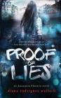 Proof of Lies By Diana Rodriguez Wallach Cover Image