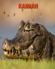 Kaiman: Schöne Bilder & Kinderbuch mit interessanten Fakten über Kaiman Cover Image