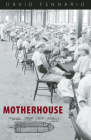 Motherhouse By David Fennario Cover Image