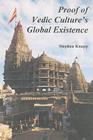Proof of Vedic Culture's Global Existence By Stephen Knapp Cover Image
