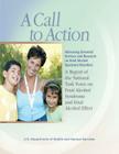 A Call to Action: Advancing Essential Services and Research on Fetal Alcohol Spectrum Disorders: A Report of the National Task Force on By Ba Ma Melinda M. Ohlemiller, Phd Abpp Mary J. O'Connor, Edd Carole W. Brown Cover Image