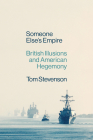 A Strike Force in Someone Else's Empire By Tom Stevenson Cover Image