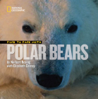 Face to Face with Polar Bears (Face to Face with Animals) Cover Image