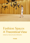 Fashion Spaces: A Theoretical View By Vésma Kontere McQuillan Cover Image