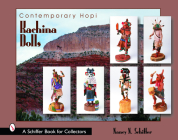 Contemporary Hopi Kachina Dolls (Schiffer Book for Collectors) By Nancy Schiffer Cover Image