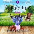 Delphiniums and Deception By Esther Wane (Read by), Ruby Loren Cover Image