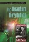 The Quantum Revolution: A Historical Perspective (Greenwood Guides to Great Ideas in Science) Cover Image