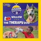 Doggy Defenders: Willow the Therapy Dog By National Geographic Kids Cover Image
