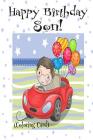 HAPPY BIRTHDAY SON! (Coloring Card): (Personalized Birthday Card for Boys): Inspirational Birthday Messages & Images! Cover Image