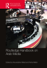 Routledge Handbook on Arab Media Cover Image