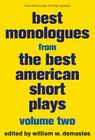 Best Monologues from the Best American Short Plays By William W. Demastes, William W. Demastes (Editor) Cover Image