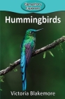 Hummingbirds (Elementary Explorers #84) By Victoria Blakemore Cover Image