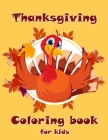 Thanksgiving coloring book for kids: 40 Unique and Fun Images of Thanksgiving coloring book for young boys and girls ages 4-8 By Nz Design Cover Image