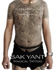 Sak Yant: Magical Tattoo By Massimo Morello, Andrea Pistolesi Cover Image