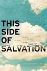 This Side of Salvation By Jeri Smith-Ready Cover Image