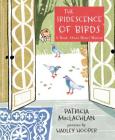 The Iridescence of Birds: A Book About Henri Matisse Cover Image