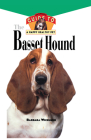 Basset Hound: An Owner's Guide to a Happy Healthy Pet (Your Happy Healthy Pet Guides #29) By Barbara Wicklund Cover Image