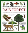 My First Encylopedia of the Rainforest: A Great Big Book of Amazing Animals and Plants By Richard McGinlay Cover Image