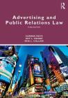 Advertising and Public Relations Law (Routledge Communication) By Carmen Maye, Roy L. Moore, Erik L. Collins Cover Image