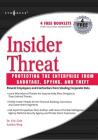 Insider Threat: Protecting the Enterprise from Sabotage, Spying, and Theft By Eric Cole, Sandra Ring Cover Image