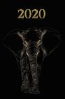 2020: Schwarz Gold - Elefant Kalender - Wochenplaner - Zielsetzung - Zeitmanagement - Produktivität - Terminplaner - Termink Cover Image